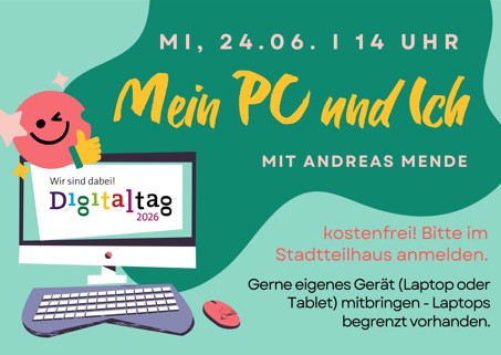 Einleitungsbild Mein PC und Ich - Am 24.06.2026 Digitaltag im Stadtteilhaus Ost