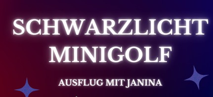 Einleitungsbild Ausflug zum Schwarzlicht-Minigolf